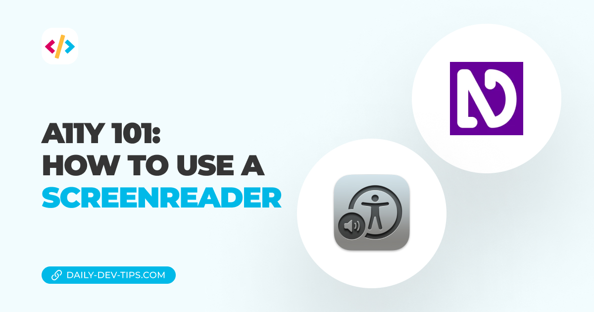 A11Y 101: How to use a screenreader