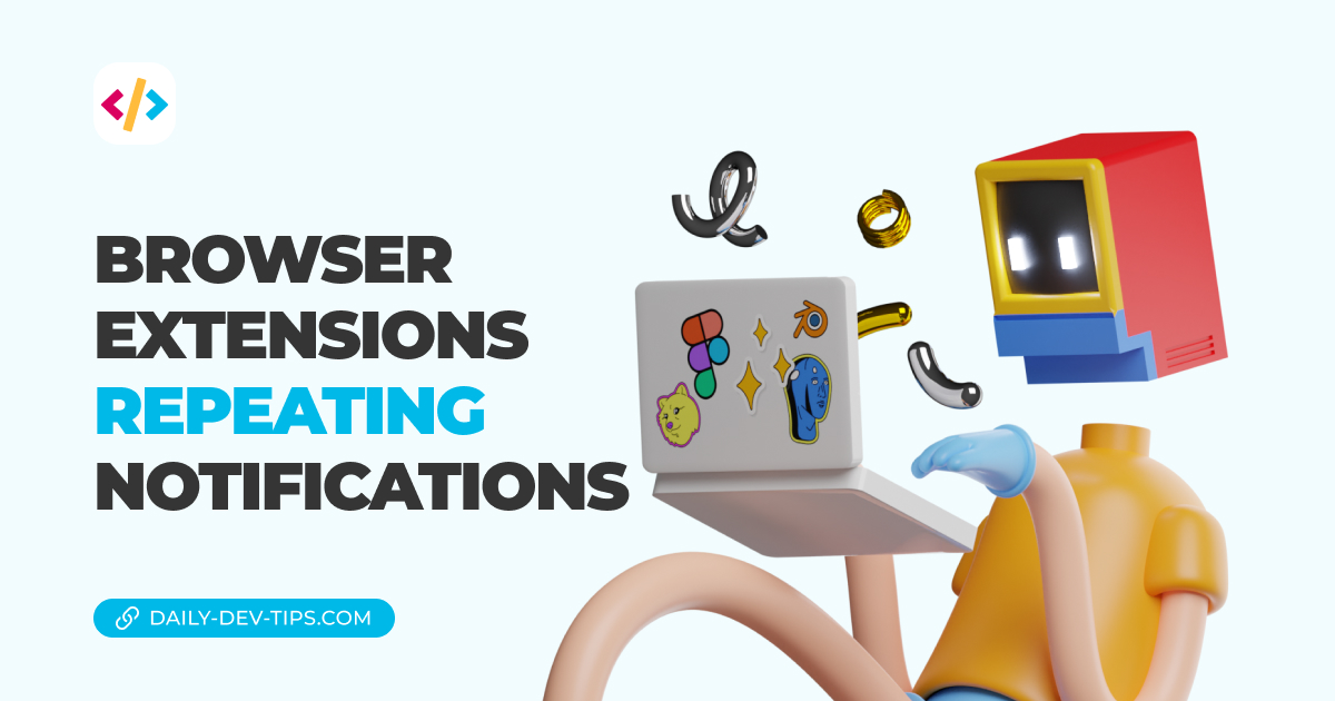 browser-extensions-repeating-notifications