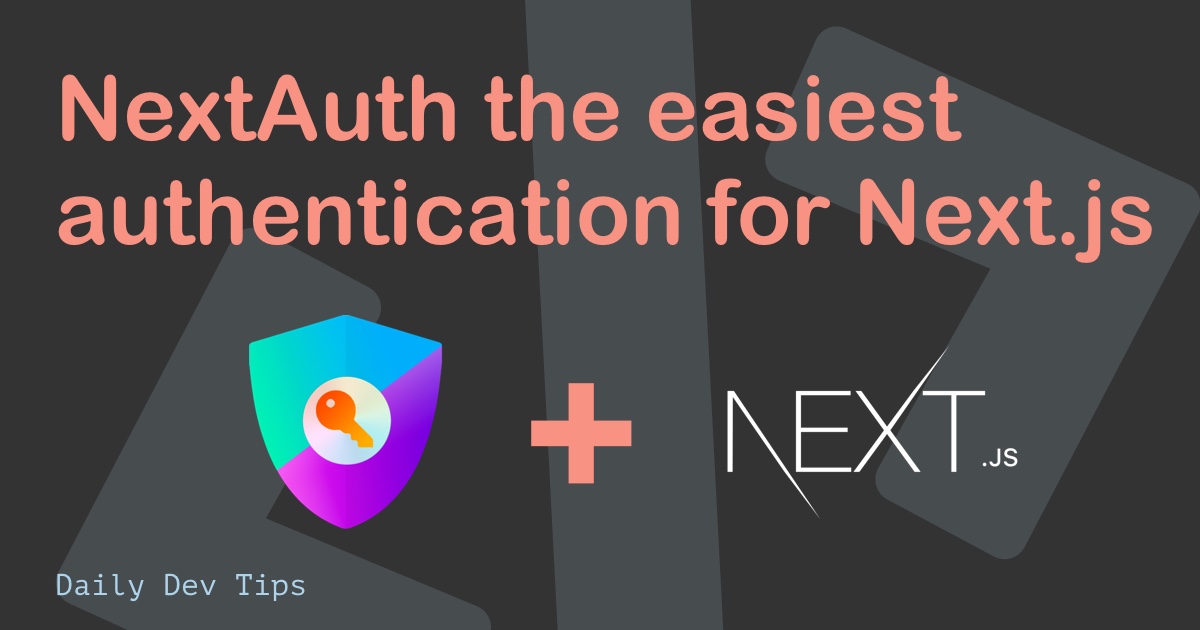 NextAuth.js the easiest authentication for Next.js