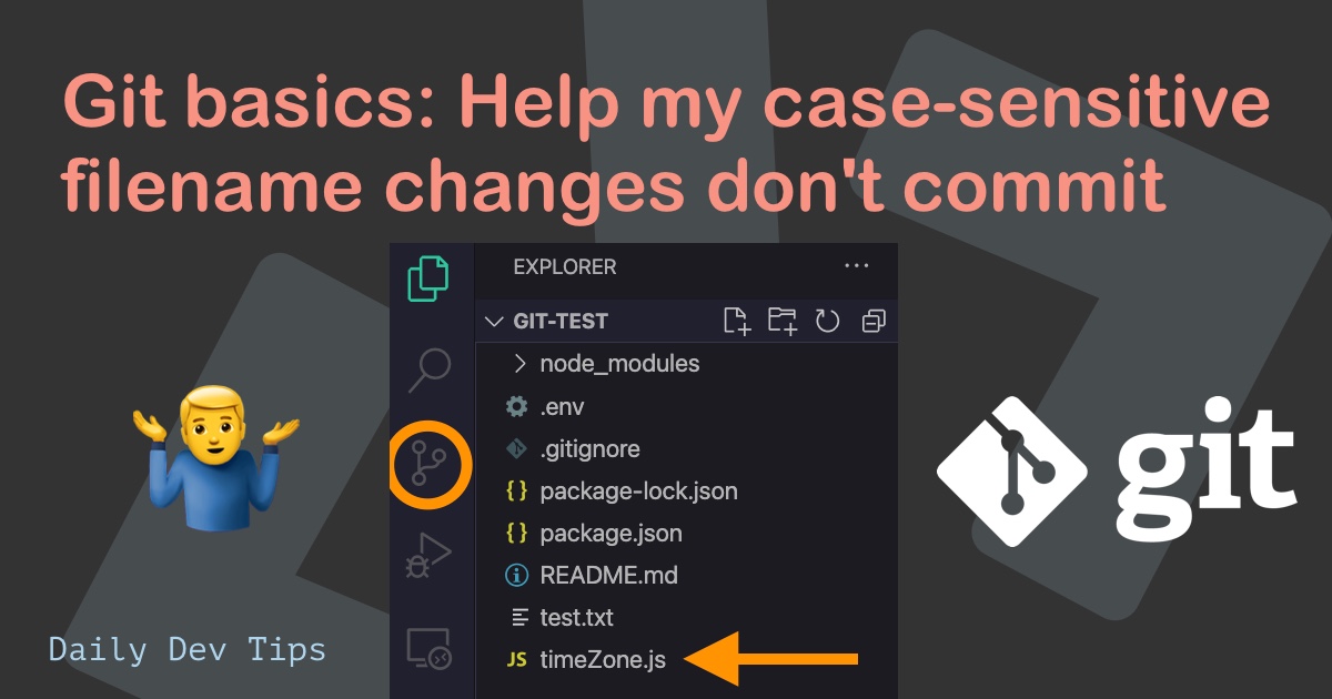 Git basics: Help my case-sensitive filename changes don't commit