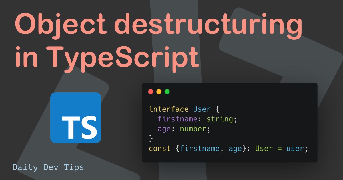 Object destructuring in TypeScript