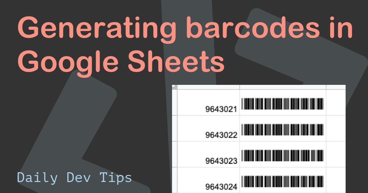 Generating barcodes in Google Sheets