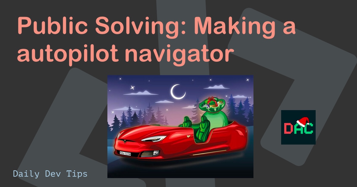 Public Solving: Making an autopilot navigator