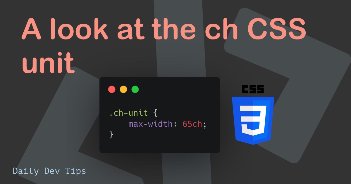 A look at the ch CSS unit