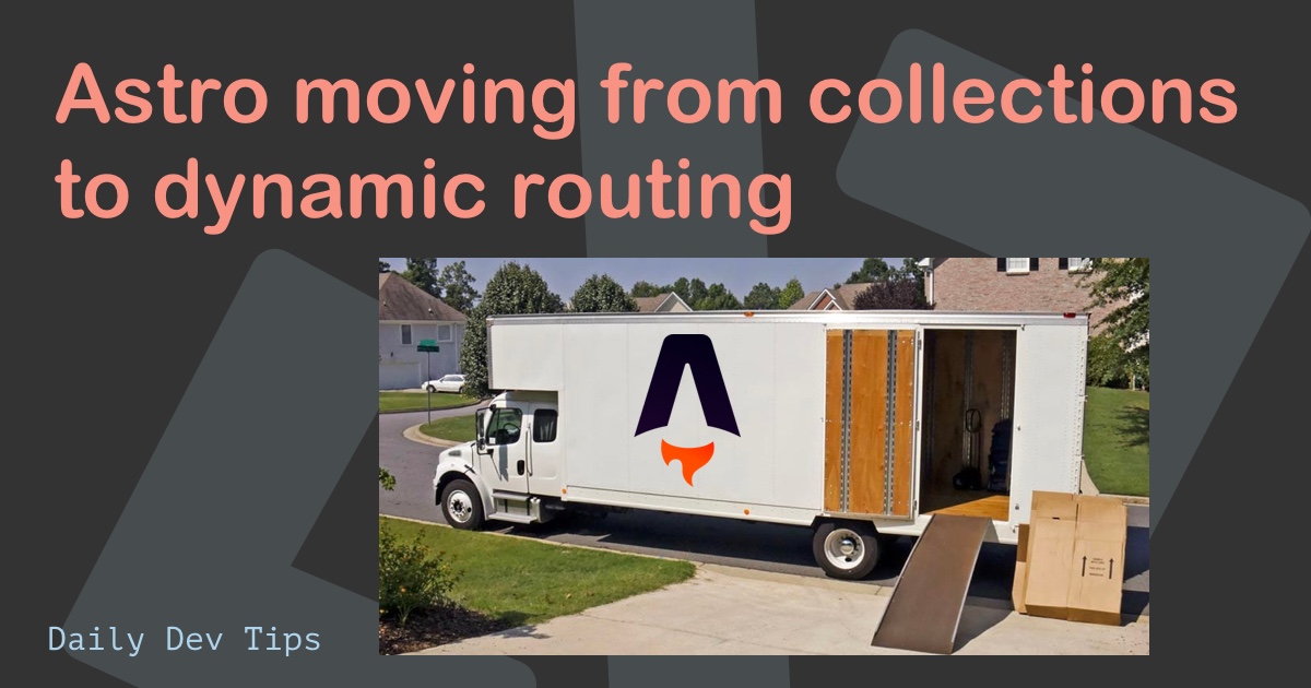 Astro moving from collections to dynamic routing